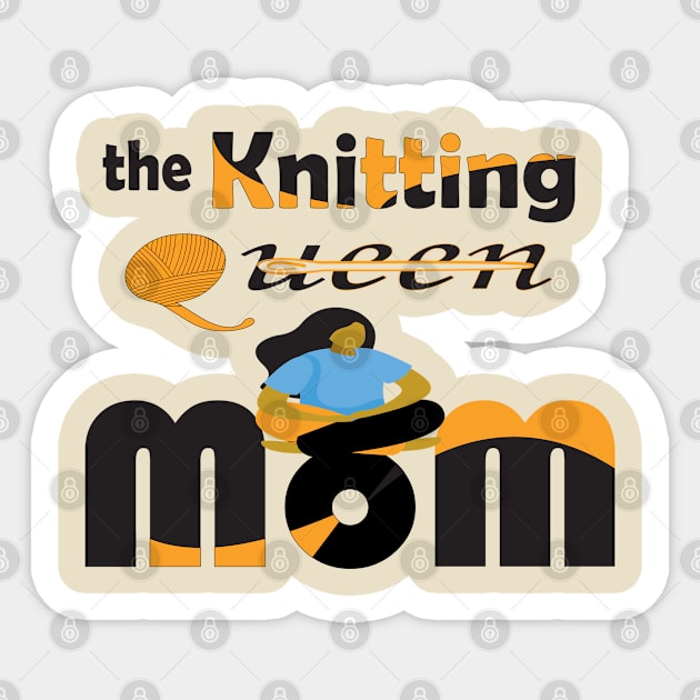 knitting queen mom Sticker by Mirak-store 